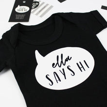 Load image into Gallery viewer, &#39;Baby Says Hi&#39; Slogan Black Personalise T shirt, 0-3 months