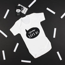 Load image into Gallery viewer, Baby Says Hi Slogan Personalise T-shirt - White