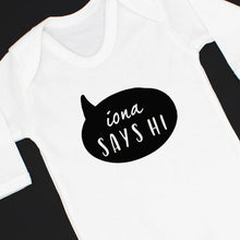Load image into Gallery viewer, &#39;Baby Says Hi&#39; Slogan White Sleepsuit, 0-3 months